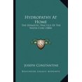 thumbnail image 1 of Hydropathy At Home : The Domestic Practice Of The Water Cure (1884) (Paperback), 1 of 1
