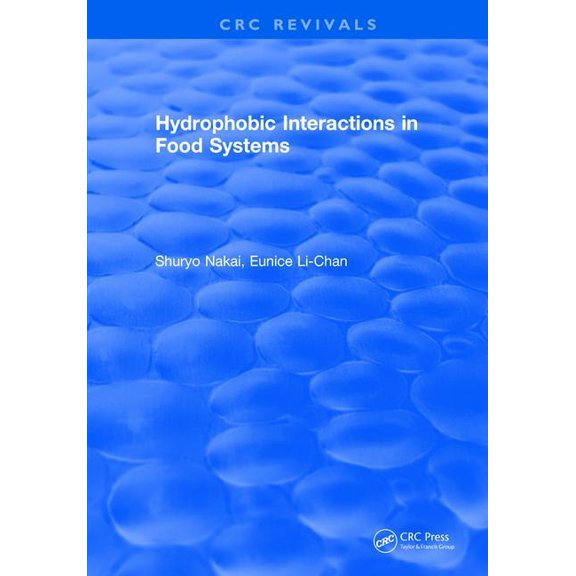 Hydrophobic Interactions in Food Systems, (Hardcover)