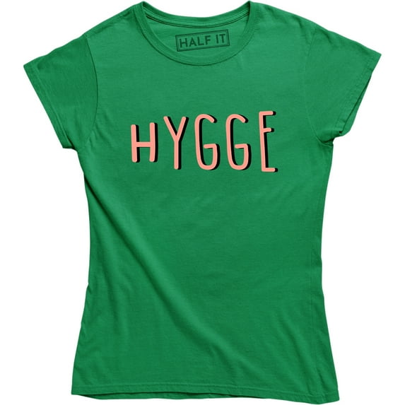 Hygge Definition Danish Art Of Happiness Quote Women's Gift T-Shirt