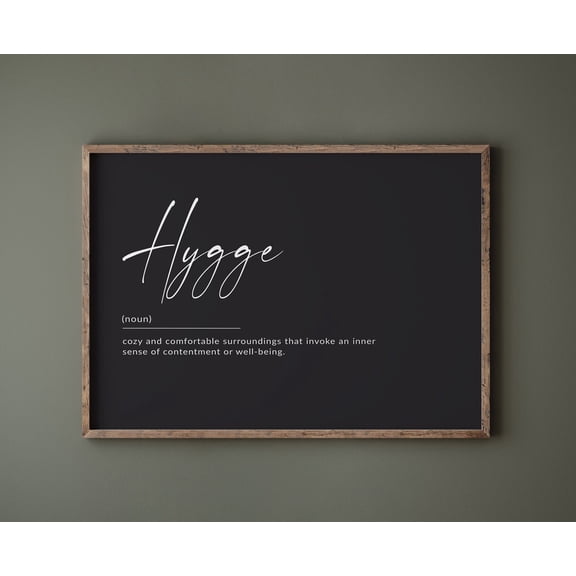 Hygge Poster, Hygge Definition Poster, Hygge Gift, Hygge Sign, Scandinavian Poster, Danish Poster, Danish Wall Art Home Decor, 8x12 UNFRAMED