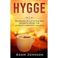 thumbnail image 1 of Hygge: The Danish Art of Living Well - Secrets From the World's Happiest People, (Paperback), 1 of 1