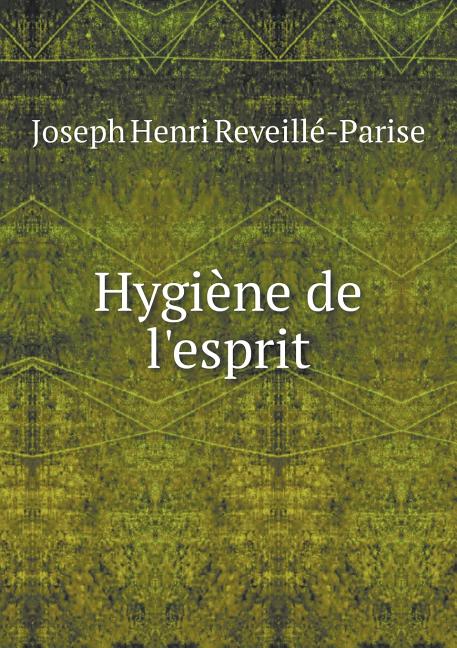 Hygiène de l'esprit (Paperback)