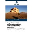 thumbnail image 1 of Hygrothermische Modellierung einer stabilisierten CLC-Wohnvilla (Paperback), 1 of 1