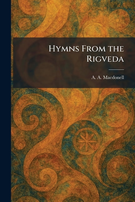 Hymns From the Rigveda, (Paperback)