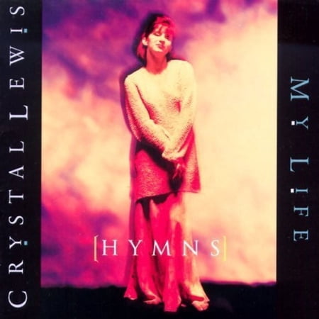 Hymns My Life - Crystal Lewis (CD)