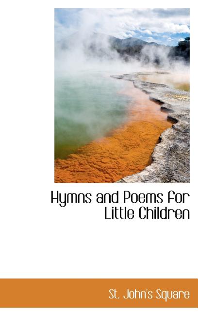 Hymns and Poems for Little Children Hardcover