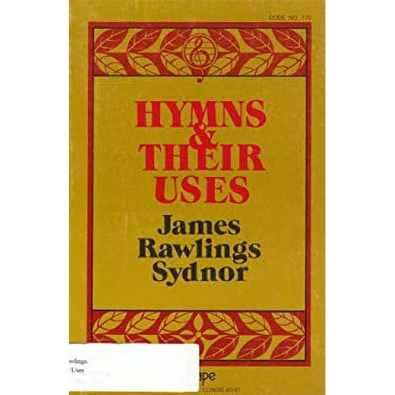 Pre-Owned Hymns and Their Uses (Paperback) 9780916642181