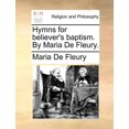 thumbnail image 1 of Hymns for Believer's Baptism. by Maria de Fleury., (Paperback), 1 of 1