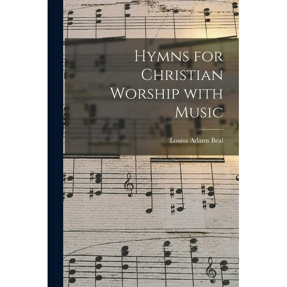 Hymns for Christian Worship With Music