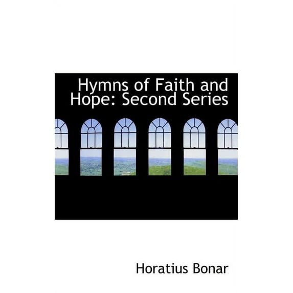 Hymns of Faith and Hope : Second Series (Paperback)