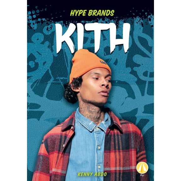 Hype Brands Kith, (Hardcover)