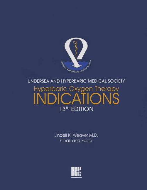 Hyperbaric Oxygen Therapy Indications (Edition 13) (Paperback