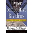 thumbnail image 1 of Pre-Owned Hypercompetitive Rivalries (Paperback) 0028741129 9780028741123, 1 of 1