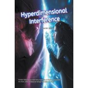 Hyperdimensional Interference, Paperback