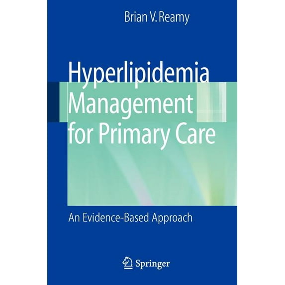 Hyperlipidemia Management for Primary Care: An Evidence-Based Approach, (Paperback)