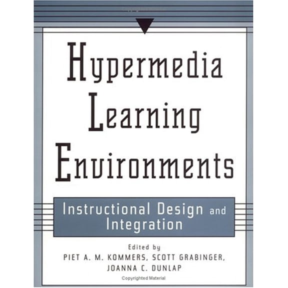Pre-Owned Hypermedia Learning Environments: Instructional Design and Integration (Paperback) by Piet A.M. Kommers, Scott Grabinger, Joanna C. Dunlap