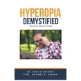 thumbnail image 1 of Hyperopia Demystified: Doctor's Secret Guide, (Paperback), 1 of 1