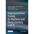 thumbnail image 1 of Hyperparameter Tuning for Machine and Deep Learning with R: A Practical Guide, (Paperback), 1 of 1