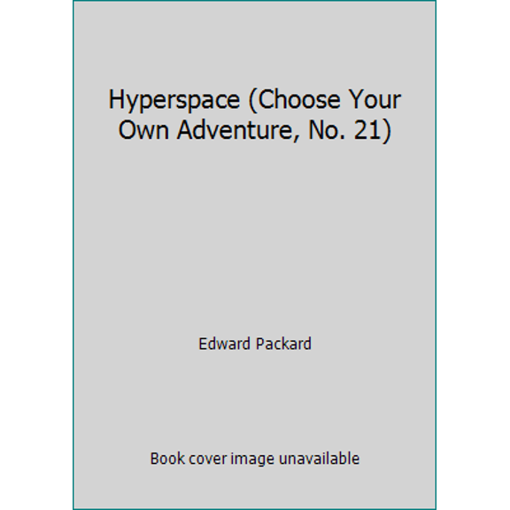 Pre-Owned Hyperspace (Choose Your Own Adventure, No. 21) (Unknown) 0553233246 9780553233247