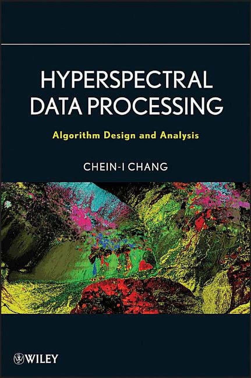 Hyperspectral Data Processing: Algorithm Design and Analysis ...