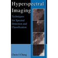 thumbnail image 1 of Hyperspectral Imaging: Techniques for Spectral Detection and Classification, (Hardcover), 1 of 1