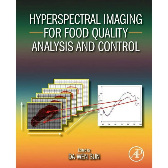 Hyperspectral Imaging for Food Quality Analysis and Control, (Paperback)