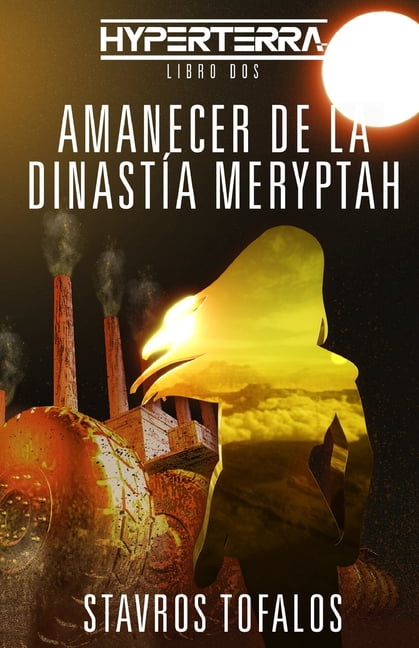 Hyperterra: Amanecer de la Dinastía Meryptah (Paperback)
