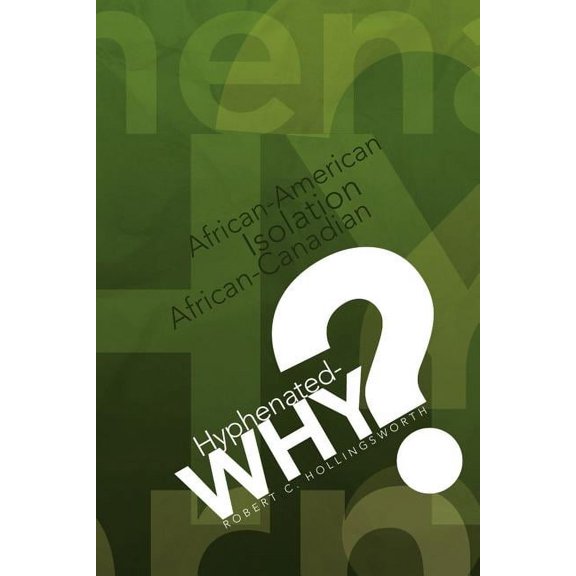 Hyphenated - Why? (Paperback)