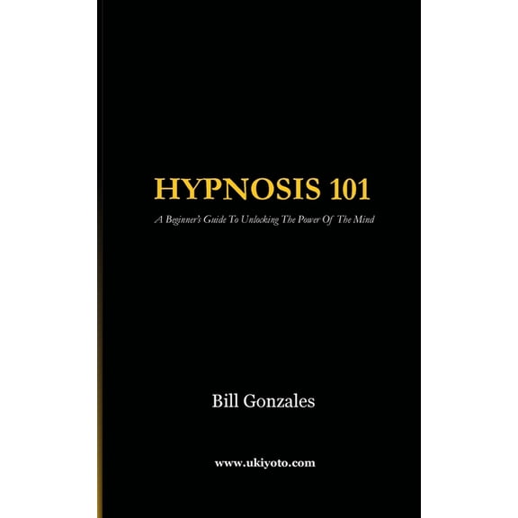 Hypnosis 101, (Paperback)
