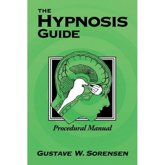 The Hypnosis Guide (Paperback)