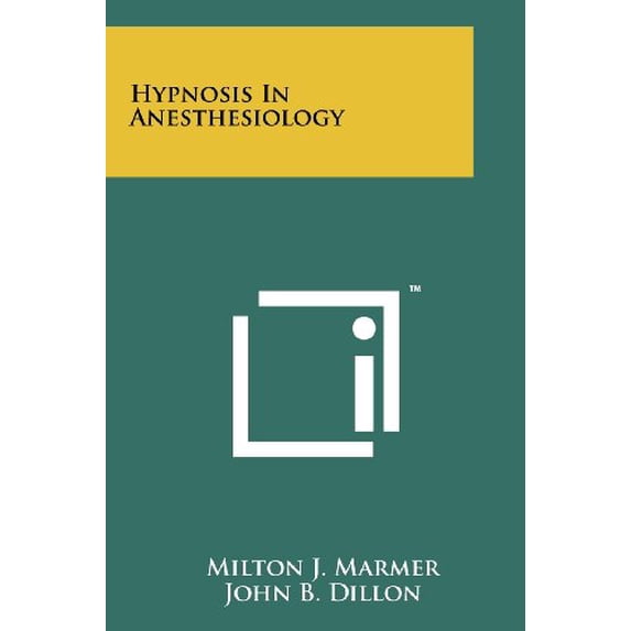 Hypnosis In Anesthesiology (Paperback)