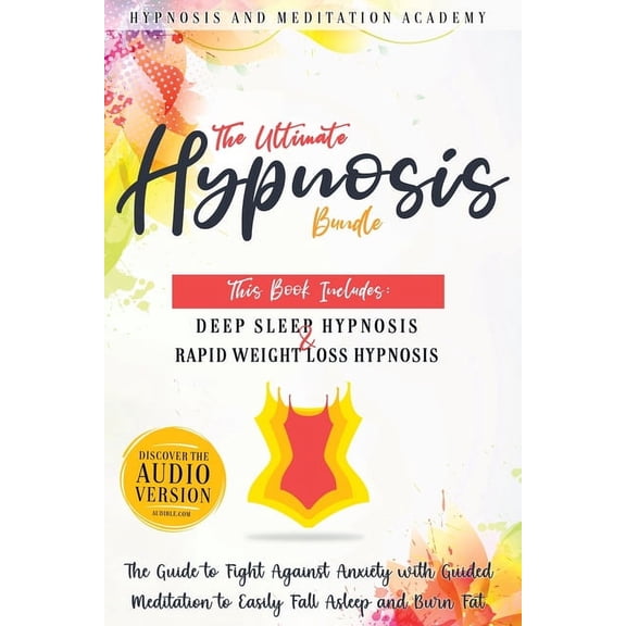 Hypnosis: The Ultimate Hypnosis Bundle (Paperback)