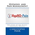 thumbnail image 1 of Hypnosis and Pain Management: The study of the Hypno-Analgesia Process, (Paperback), 1 of 1