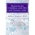 thumbnail image 1 of Hypnosis for Children with IBS and Tummy Ache: Treating Pediatric Functional Abdominal Pain with Hypnosis A Course in Advanced Hypnotherapy, 1 of 1