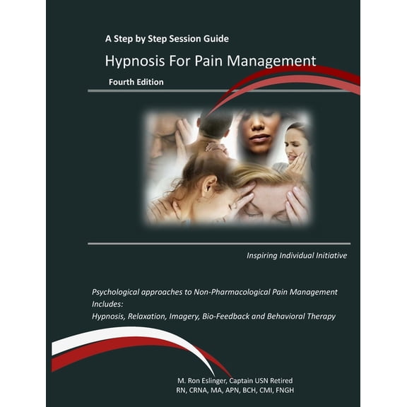 Hypnosis for Pain Management: A Step by Step Session Guide, (Paperback)