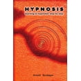 thumbnail image 1 of Hypnosis: learning to hypnotize step by step, (Paperback), 1 of 1