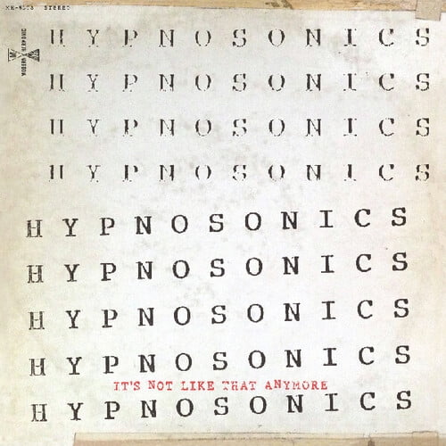 Hypnosonics - It's Not Like That Anymore - Music & Performance - CD