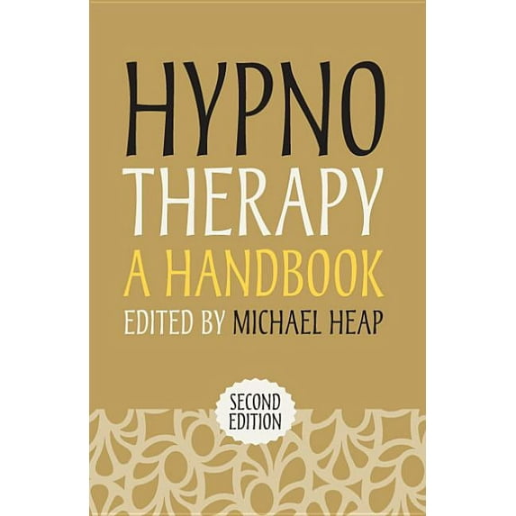 Hypnotherapy: A Handbook, (Paperback)