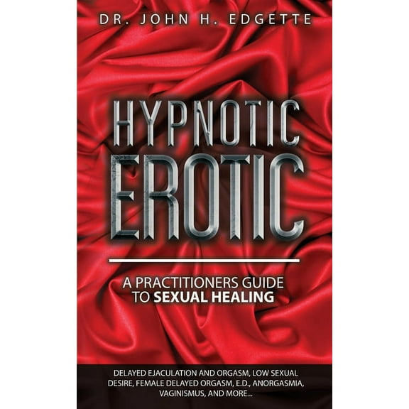 Hypnotic Erotic, (Paperback)