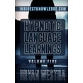 thumbnail image 1 of Hypnotic Language Learnings: Hypnotic Language Learnings: Volume 5 (Paperback), 1 of 1