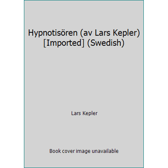 Pre-Owned Hypnotisören (av Lars Kepler) [Imported] (Swedish) (Paperback) 9170017581 9789170017582