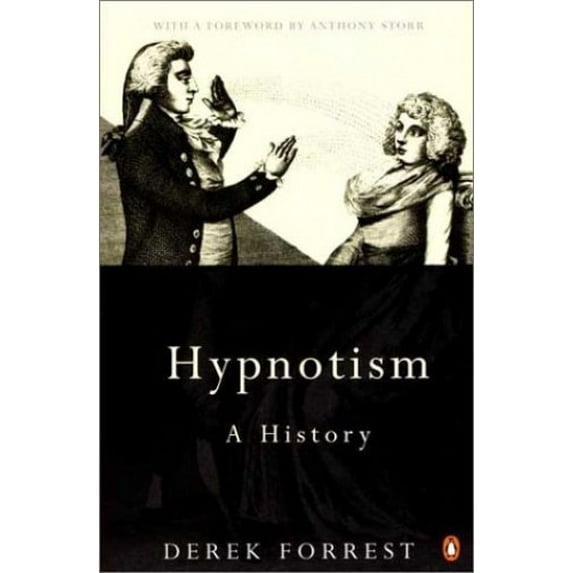 Pre-Owned Hypnotism: A History (Paperback) 0140280405 9780140280401