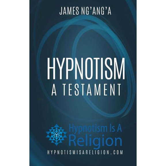 Hypnotism: A Testament