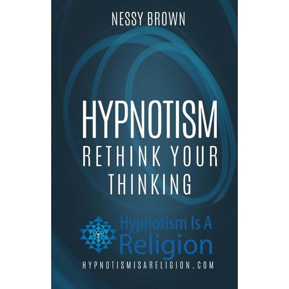 Hypnotism: Rethink Your Thinking
