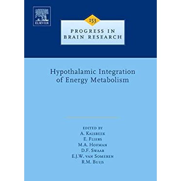 Pre-Owned Hypothalamic Integration of Energy Metabolism 9780444522610 Used