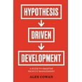 thumbnail image 1 of Hypothesis-Driven Development: A Guide to Smarter Product Management, (Paperback), 1 of 1