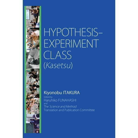 Hypothesis-Experiment Class (Kasetsu) (Paperback)