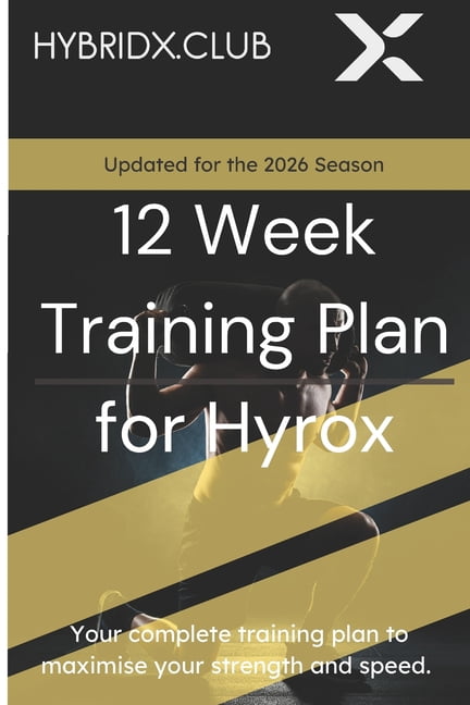 Hyrox Program.pdf Hyrox 12 Week Training Plan for Hyrox Race Preparation: Adaptable and ...