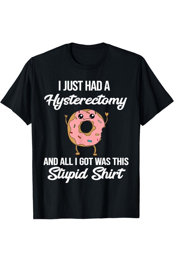 Hysterectomy Surgery Meme Funny Quote Donut Meme T-Shirt, Vintage Birthday Gift