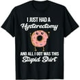 Hysterectomy Surgery Meme Funny Quote Donut Meme T-Shirt - Walmart.com